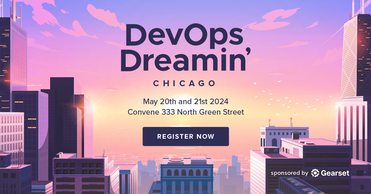 5 reasons to attend DevOps Dreamin’ Chicago